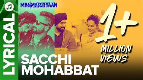 Sacchi Mohabbat Lyrics सच्ची मोहब्बत Manmarziyaan 2018