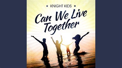 can we live together radio edit youtube