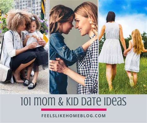 101 Awesome Mommy Daughter Or Mommy Son Date Ideas To Fit Any Budget
