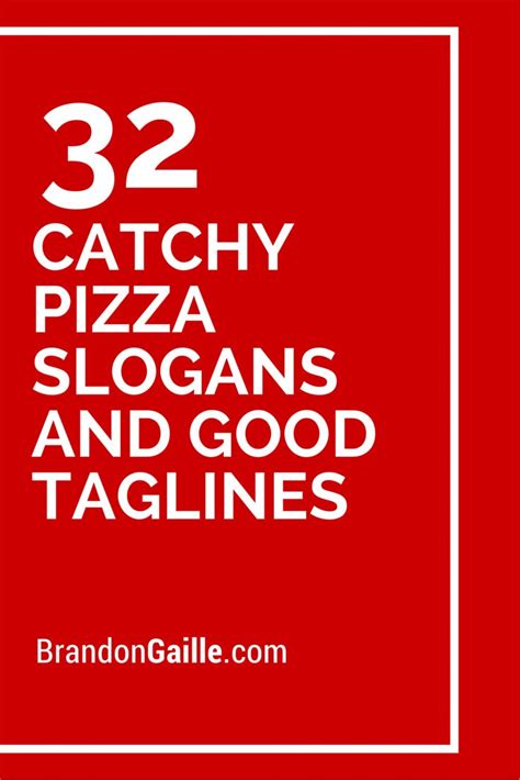 catchy pizza slogans  good taglines pizza