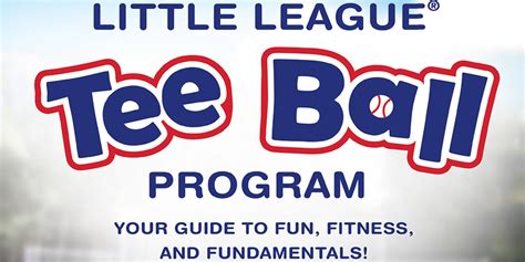The Complete Little League® Tee Ball Program Little League League Ball