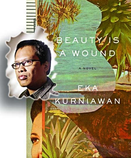 Eka Kurniawan On ‘beauty Is A Wound’ The Asian Age