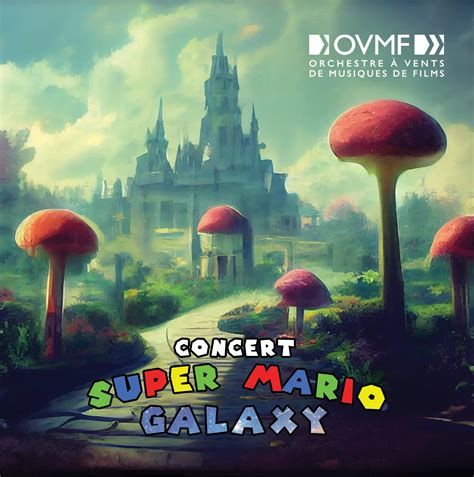Super Mario Galaxy Orchestre à Vents De Musiques De Films