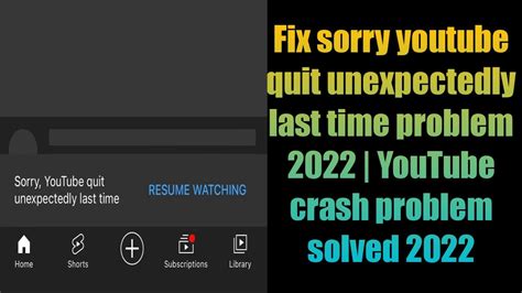 fix  youtube quit unexpectedly  time problem  youtube crash problem solved