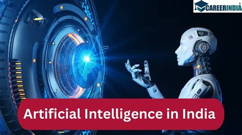 artificial intelligence  india careerindia