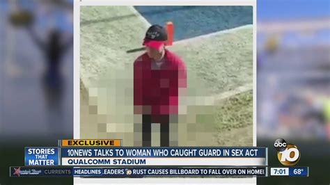 Woman Who Captured Security Guard S Sex Act On Video Talks To 10news