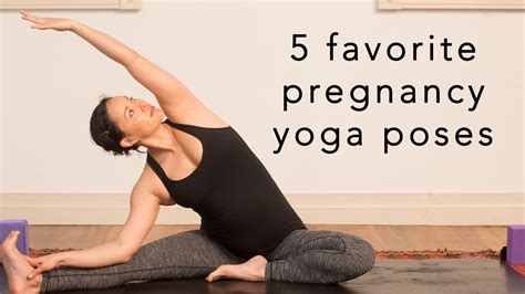 fave pregnancy yoga poses  min youtube
