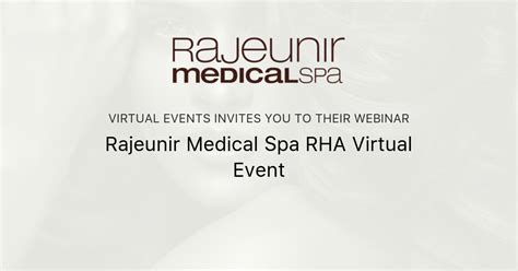 rajeunir medical spa rha virtual event virtual