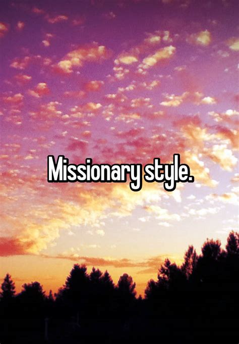 Missionary Style