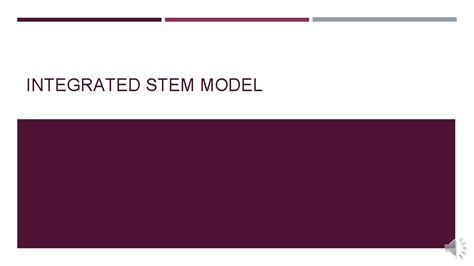 integrated stem model integrated stem   main