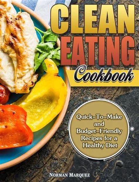 clean eating cookbook  norman marquez english hardcover book