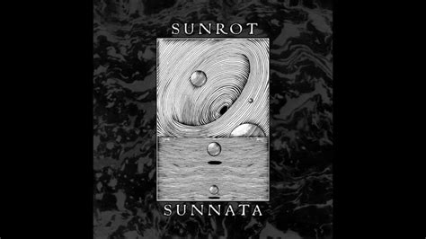 sunrot sunnata full album  youtube