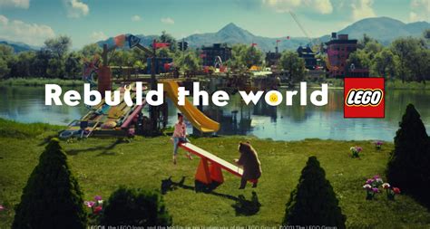 lego refreshes  rebuild  world advertising campaign  time