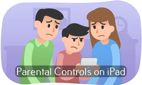 put parental controls  ipad  methods techowns