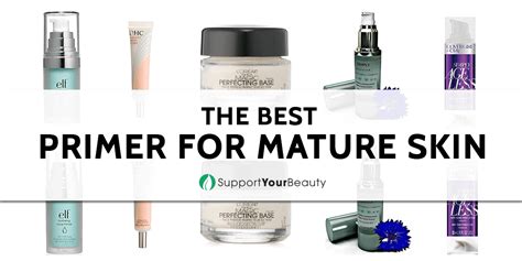best primer for mature skin just updated for 2018
