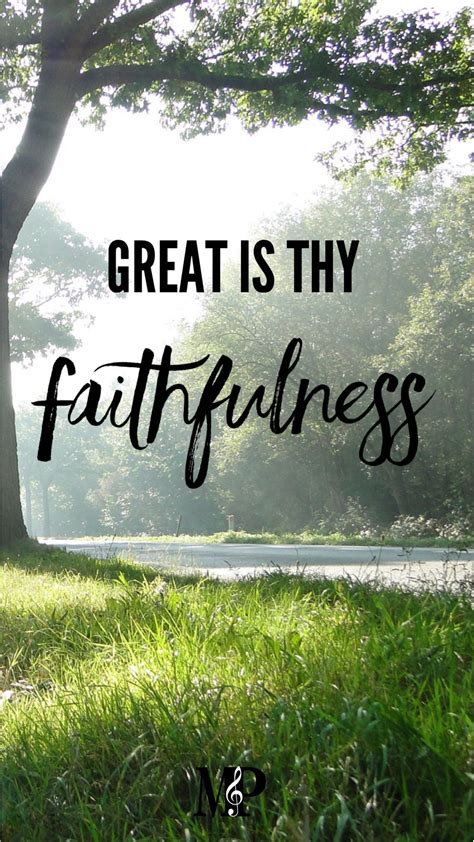 great  thy faithfulness hymn iphone wallpaper hymn quotes