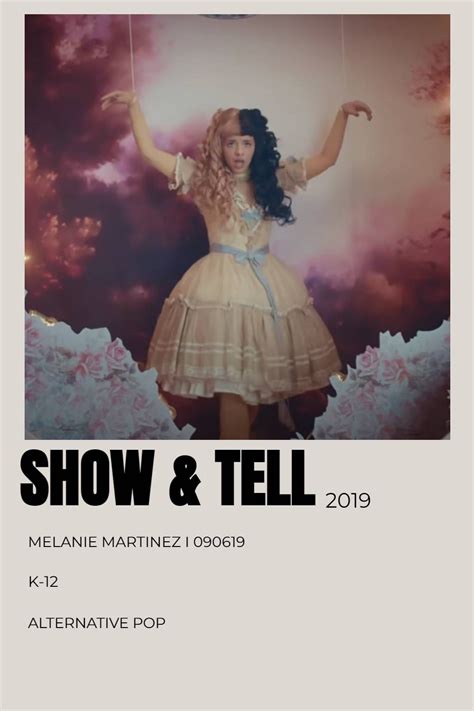 Melanie Martinez Show And Tell Melanie Martinez Melanie Martinez