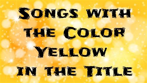 songs   color yellow   title spinditty