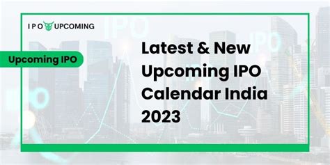 Latest And New Upcoming Gmp Ipo Calendar India November 2023