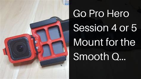 gopro hero session  gimbal mount  printed youtube
