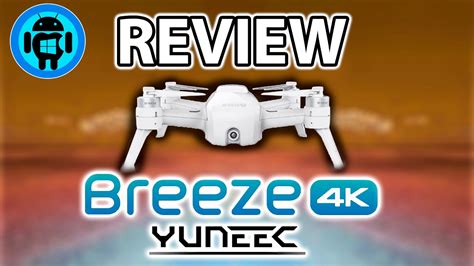 review drone yuneec breeze facil manejo   muy portable youtube
