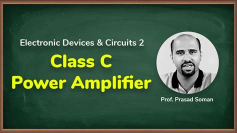 class  power amplifier power amplifier analog electronics youtube