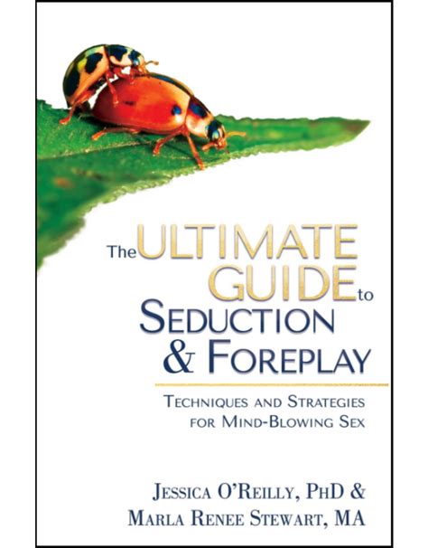 The Ultimate Guide To Seduction And Foreplay Early2bed