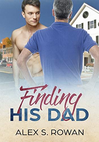 Finding His Dad Gay Spanking Erotica Ebook Rowan Alex S Amazon