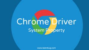 set chrome browser driver system property selenium webdriver chrome driver illegal