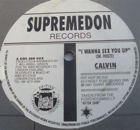 Calvin I Wanna Sex You Up Releases Discogs
