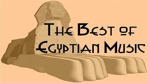 The Best Of Egyptian Music Youtube