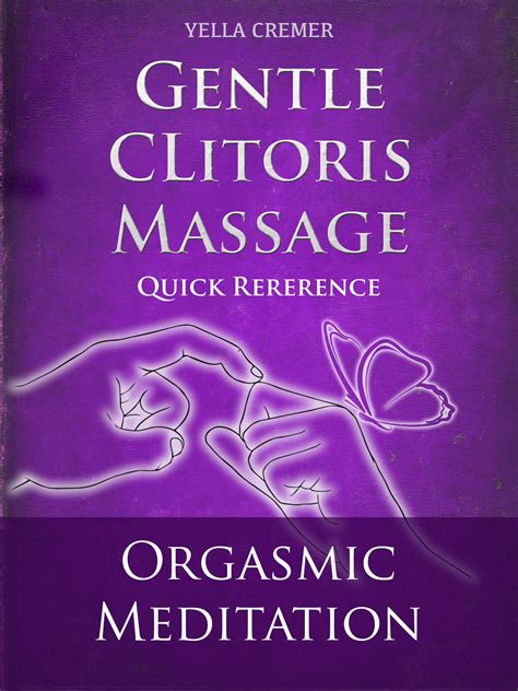 Ebook Gentle Clitoris Massage Orgasmic Meditation Om – Lovebase By