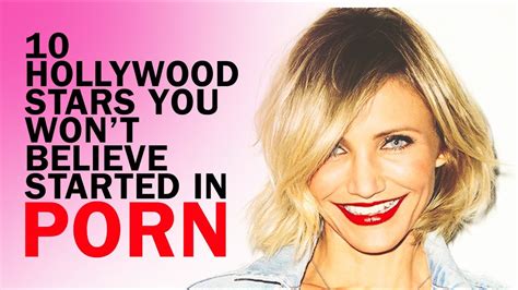 10 hollywood stars you won t believe started in porn youtube