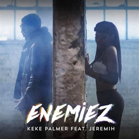 new music keke palmer feat jeremih enemiez