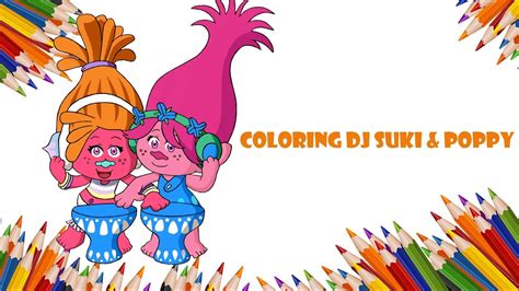coloring dj suki and poppy princess from trolls movie 2016 youtube