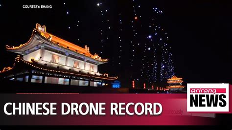 drone light show  china breaks world record   drones flown simultaneously youtube