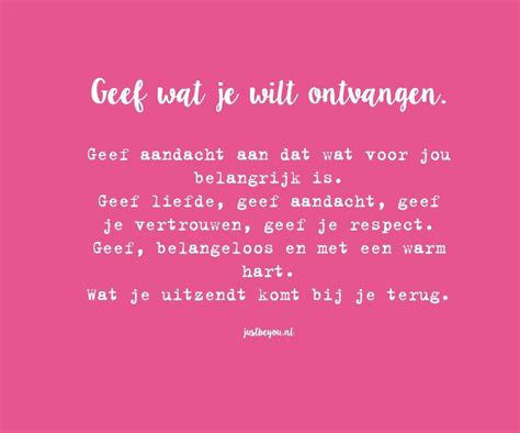 geef liefde om meer liefde te ontvangen justbeyounl liefde wijze woorden woorden