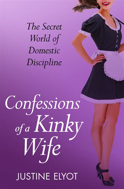 Read Confessions Of A Kinky Wife A Secret Diary Series Online By