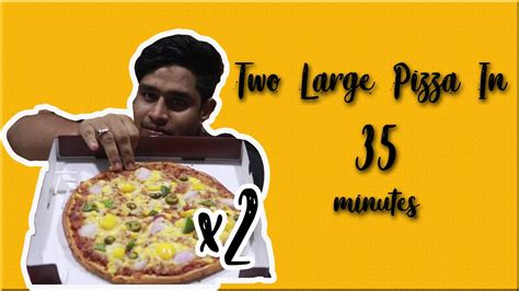 2x large pizza in 35 minutes completed in 19 minutes insta dares