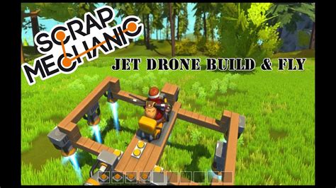 scrap mechanic jet drone challenge youtube