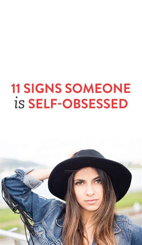 11 Signs Someone Might Be Self Obsessed To Watch Out For Self