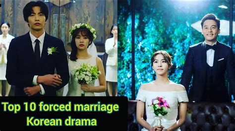 [top10] Forced Marriages Korean Drama Fake Arrenged Contract