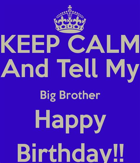big brother birthday quotes quotesgram birthday wishes for brother wishes for brother