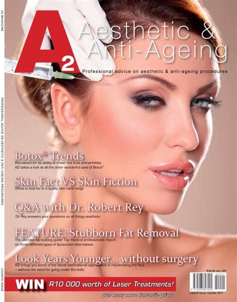 A2 Aesthetic And Anti Ageing Magazine Spring 2011 Issue 1 Magazine