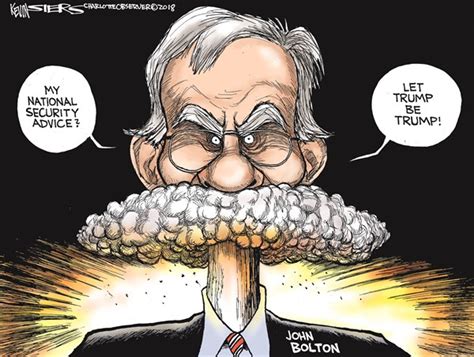 John Bolton To Become National Security Adviser Political Cartoon