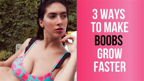 3 ways to make boobs grow faster increase breast size youtube