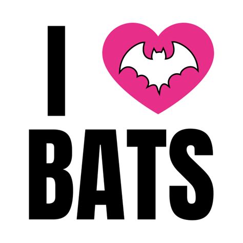 I Love Bats Bats T Shirt Teepublic