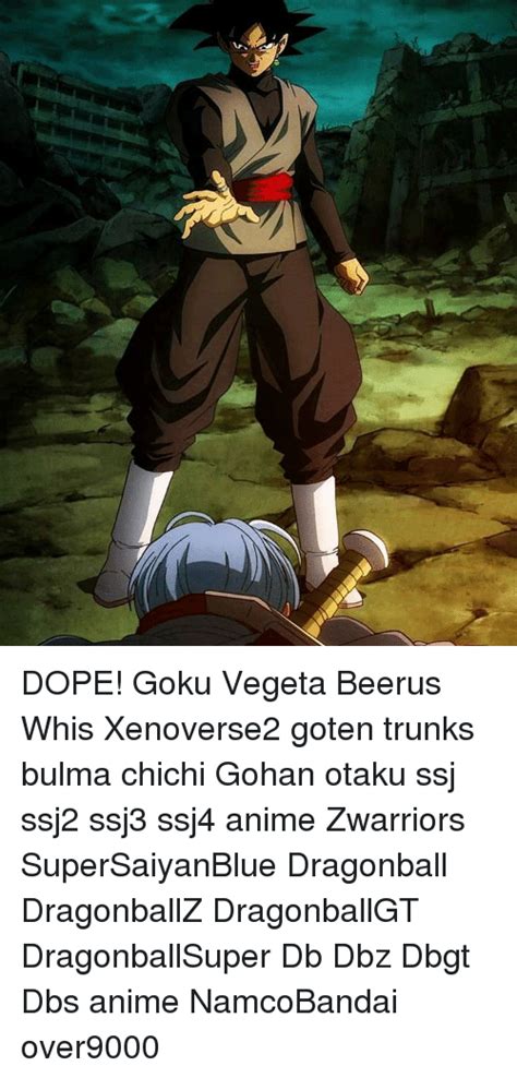 Dope Goku Vegeta Beerus Whis Xenoverse2 Goten Trunks
