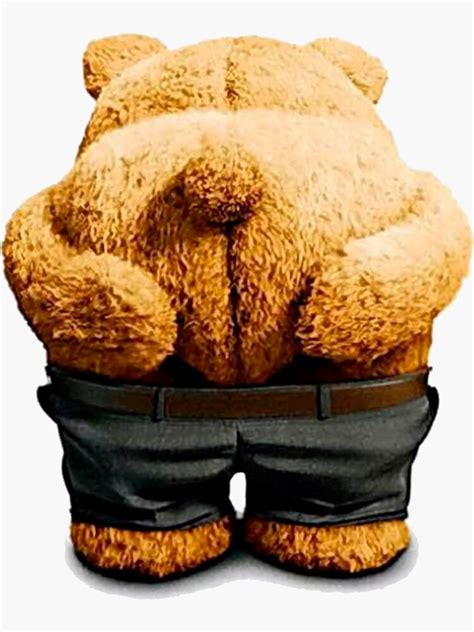 Ted Bear Ass Sticker For Sale By Pedroamaros Redbubble