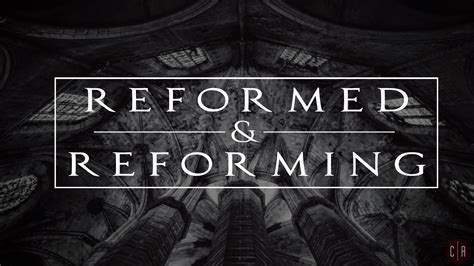 reformed  reforming crossroads church